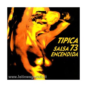 Tipica 73 "Salsa Encendida" - CD