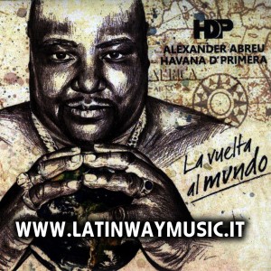 Alexander Abreu & Ha_vana D'Primera "La Vuelta Al Mundo" | CD