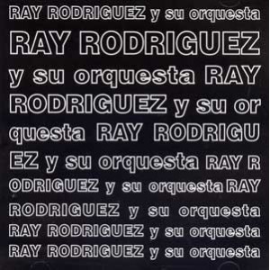 Ray Rodriguez Y Su Orquesta | CD Usato