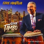 Eddie Montalvo "Señor Tambo" | CD